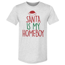 Load image into Gallery viewer, Christmas Santa Is My Homeboy
