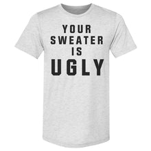 将图片加载到图库查看器，Christmas Your Sweater Is Ugly
