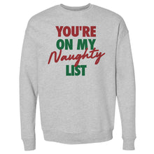 Load image into Gallery viewer, Christmas You're On My Naughty List
