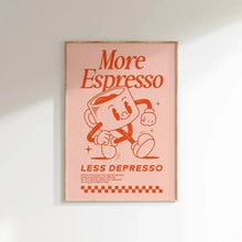 将图片加载到图库查看器，More Espresso Less Depresso Coffee Wall Art Print
