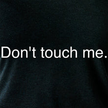 Load image into Gallery viewer, Don't Touch Me Black Tapered Long Sleeve Hoodie
