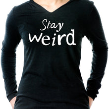 Load image into Gallery viewer, Stay Weird  Tapered Long Sleeve Hoodie
