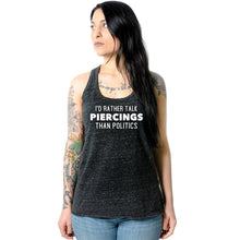 Load image into Gallery viewer, I'd Rather Talk Piercings than Politics Black Gray Cosmic Twist Back Tank Top

