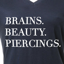 Load image into Gallery viewer, Brains Beauty &amp; Piercings Tapered V-Neck Tee Shirt
