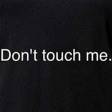Load image into Gallery viewer, Don't Touch Me Black Tapered V-Neck Tee Shirt

