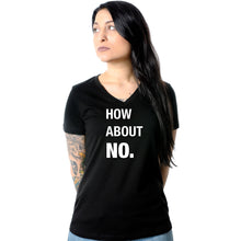 将图片加载到图库查看器，How About No V-Neck Tee Shirt
