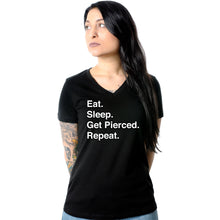 Load image into Gallery viewer, Eat. Sleep. Get Pierced. Repeat. Black Tapered V-Neck Tee Shirt
