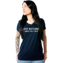 Load image into Gallery viewer, Keep Staring, I Might Do A Trick Black Tapered V-Neck Tee Shirt
