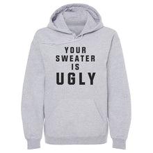 将图片加载到图库查看器，Christmas Your Sweater Is Ugly
