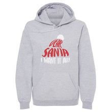 Load image into Gallery viewer, Christmas Dear Santa I Want It All WHT
