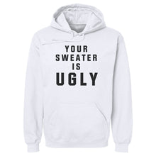 将图片加载到图库查看器，Christmas Your Sweater Is Ugly
