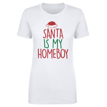 Load image into Gallery viewer, Christmas Santa Is My Homeboy
