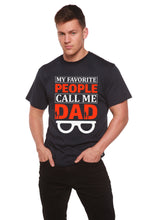 Load image into Gallery viewer, My Favorite People Call Me Dad Men's Bamboo Viscose/Organic Cotton Short Sleeve Graphic T-Shirt
