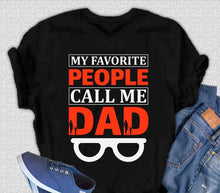 Load image into Gallery viewer, My Favorite People Call Me Dad Men's Bamboo Viscose/Organic Cotton Short Sleeve Graphic T-Shirt
